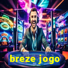 breze jogo